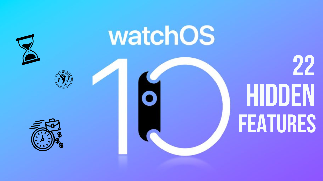 22 Hidden watchOS 10 Features You Might Have Overlooked