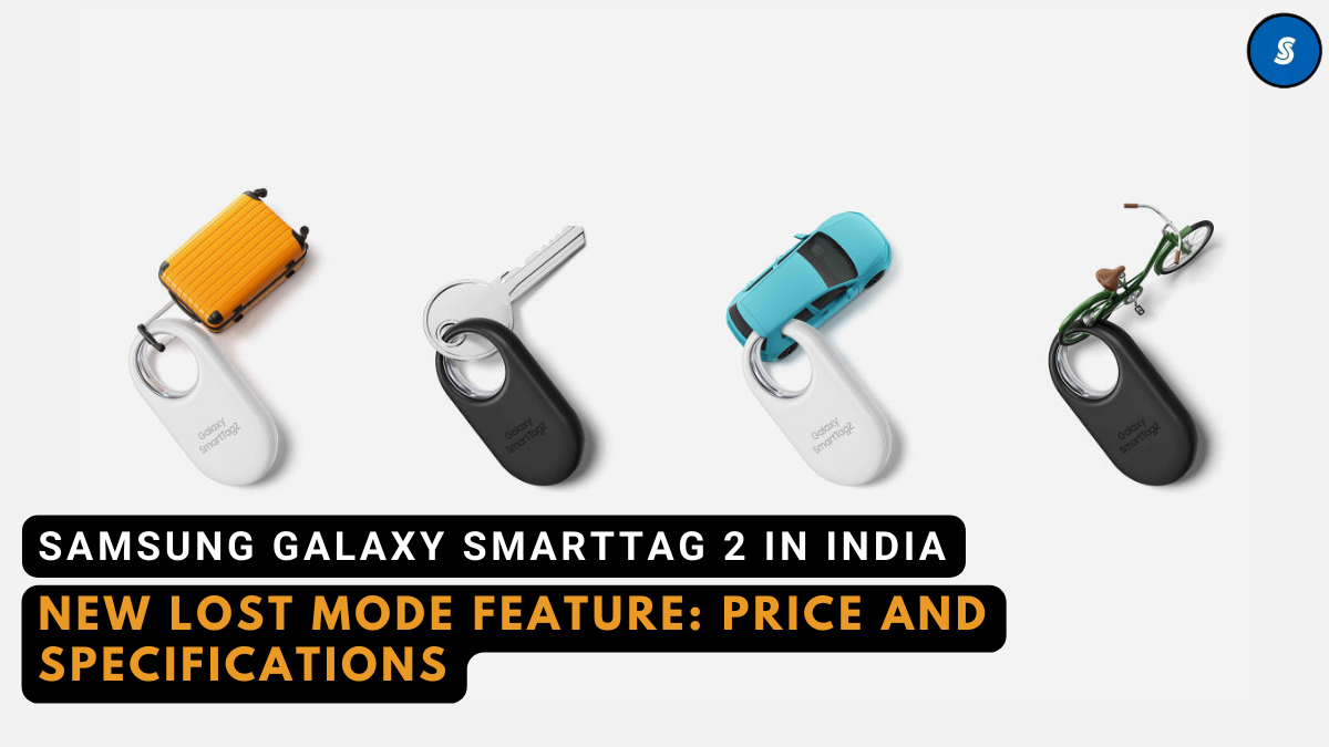 Samsung Launches Galaxy SmartTag 2 in India: Enhanced Features and Sleek Design